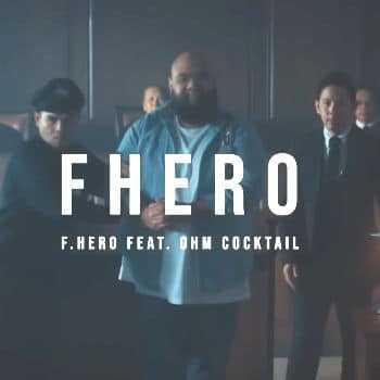 คอร์ดเพลง FHERO - ฟักกลิ้ง ฮีโร่ ft. OHM Cocktail